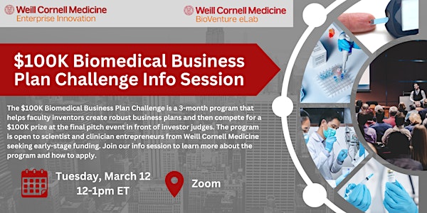$100K Biomedical Business Plan Challenge Info Session