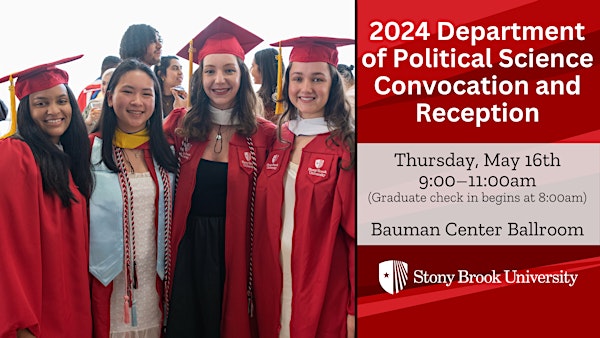 2024 Department of Political Science Convocation and Reception