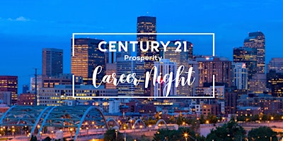 Imagen principal de Career Night | Real Estate Agent | Century 21 Prosperity