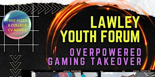 Primaire afbeelding van Overpowered Gaming Takeover- Lawley Youth Forum (No booking needed)