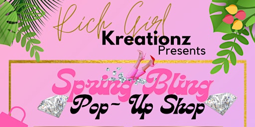 Imagem principal do evento Spring Bling Pop-Up Shop