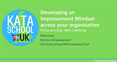 Hauptbild für Creating an Improvement Mindset Across Your Organisation - Kata Coaching