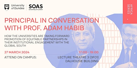 Image principale de Africa Lecture Series: Principal in Conversation with Professor Adam Habib