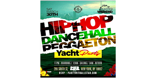 Primaire afbeelding van HipHop Dancehall Reggaeton Yacht Party *Easter Weekend*