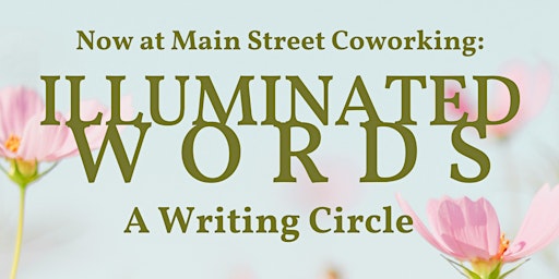 Illuminated Words: A Writing Circle primary image