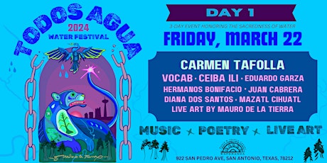 Hauptbild für Todos Agua Water Festival -Day 1 * Opening Night & International Water Day*