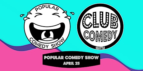 Popular Comedy Show at Club Comedy Seattle Thursday 4/25 8:00PM