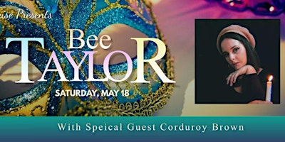 Immagine principale di Bee Taylor w/Special Guest Corduroy Brown 