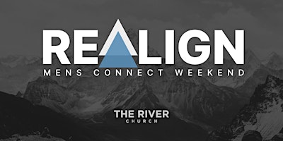 REALIGN: Men's Connect Weekend primary image