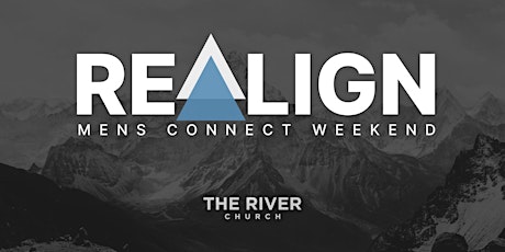 REALIGN: Men's Connect Weekend