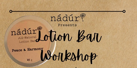 Lotion Bar Making Workshop