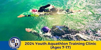 Imagen principal de 2024 Youth Aquathlon Training Clinic in California