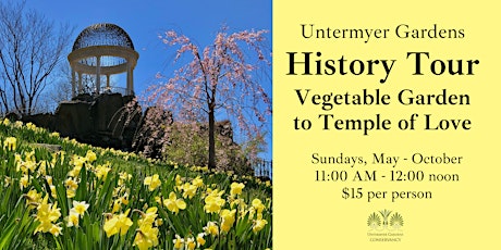 Untermyer Gardens History Tour: Vegetable Garden to Temple of Love 2024