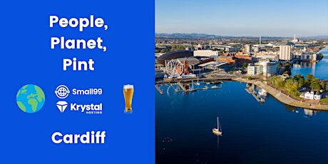 Cardiff - People, Planet, Pint: Sustainability Meetup