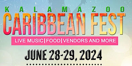 Image principale de Kalamazoo Caribbean Festival 2024!!