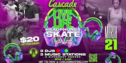 Immagine principale di Cascade Live Life Headphone Skate Party 