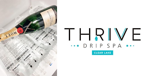 ThrIVe Drip Spa Clear Lake Grand Opening primary image