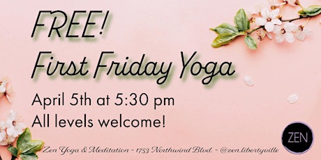 First Friday Yoga at Zen