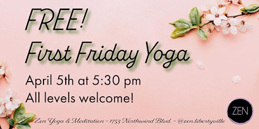 Image principale de First Friday Yoga at Zen