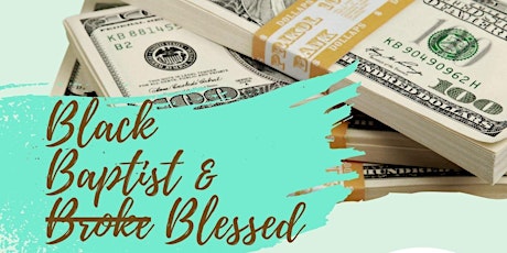 Black, Baptist  & Blessed