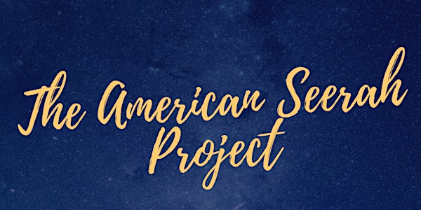 American Seerah Project Conference