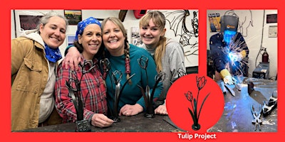 Imagen principal de 5/11 Mommy & Me Welding Workshop: Tulip Project