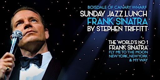 Imagem principal de Sunday Jazz Lunch | Frank Sinatra by Stephen Triffitt