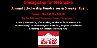 Image principale de Chicagoans for Nebraska - Annual Scholarship Fundraiser/Speaker Event