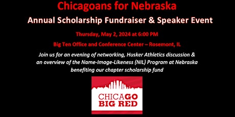 Chicagoans for Nebraska - Annual Scholarship Fundraiser/Speaker Event