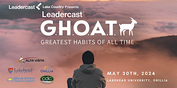 Leadercast Lake Country - G.H.O.A.T. - Greatest Habits of All Time