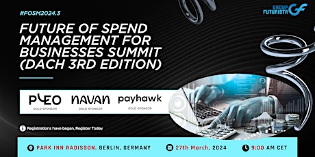 Future of Spend Management for Businesses Summit