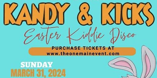 Primaire afbeelding van KANDY & KICKS EASTER KIDDIE DISCO