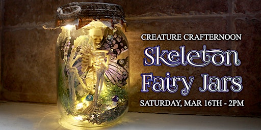 Creature Crafternoon: Skeleton Fairy Jars primary image