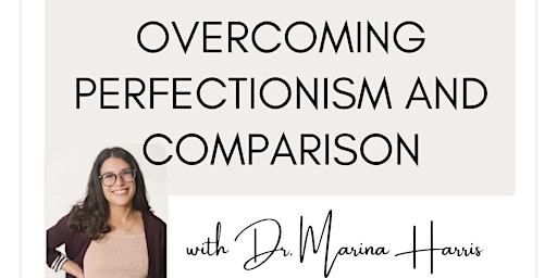 Imagen principal de Overcoming Perfectionism and Comparison