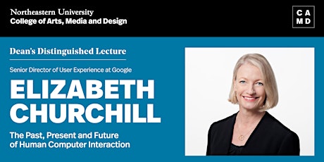 CAMD Dean's Distinguished Lecture Series, Elizabeth Churchill