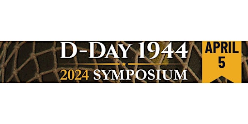 Imagem principal do evento Exhibiting Power: D-Day Artifacts from the Museum, with Paul Morando