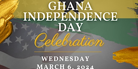 March 6th Ghana Independence Day Celebration in Washington DC primary image