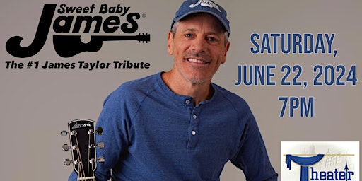 Imagen principal de Sweet Baby James: The #1 James Taylor Tribute