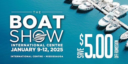 Imagem principal de The BOAT SHOW at the International Centre - Jan 9-12, 2025