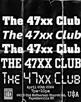 Image principale de The 47xx Club