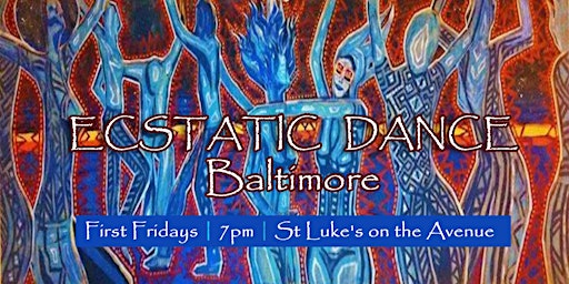 Ecstatic Dance Baltimore - April 2024 primary image