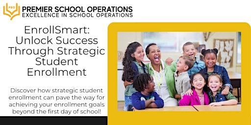 Primaire afbeelding van EnrollSmart: Unlocking Success Through Strategic Student Enrollment