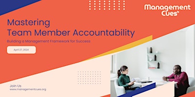 Imagem principal do evento Mastering Team Member Accountability: Building a Management Framework for Success