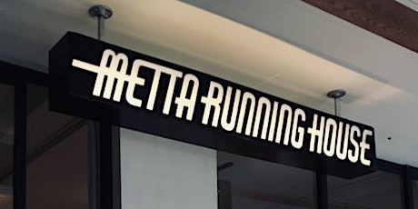Metta Running House