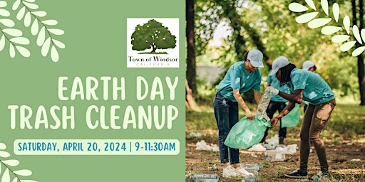 Primaire afbeelding van Earth Day Trash Cleanup - Town of Windsor, CA