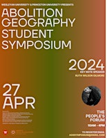 Abolition Geography Student Symposium primary image