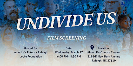 Imagen principal de AF Raleigh: Undivide Us Screening