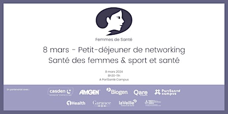 Femmes de Santé : petit-déjeuner de networking du 8 mars primary image