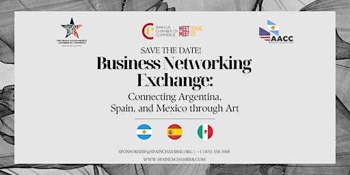 Hauptbild für Business Networking Exchange: Connecting Spain, Argentina and Mexico