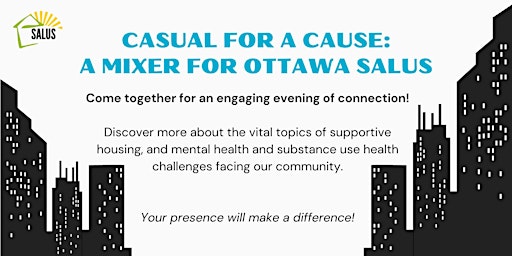 Casual for a Cause: A Mixer for Ottawa Salus primary image
